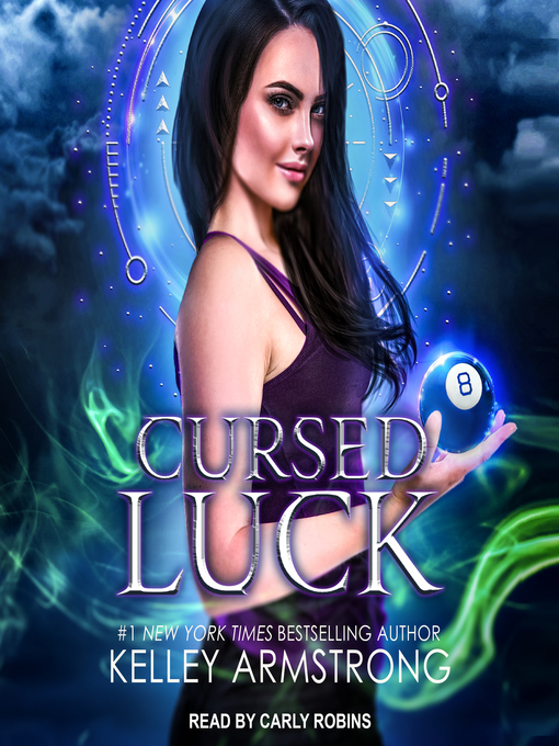 Title details for Cursed Luck by Kelley Armstrong - Available